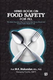 Hand Book on Food Safety for All (എല്ലാവർക്കും ഭക്ഷ്യ സുരക്ഷയെക്കുറിച്ചുള്ള കൈപുസ്തകം)