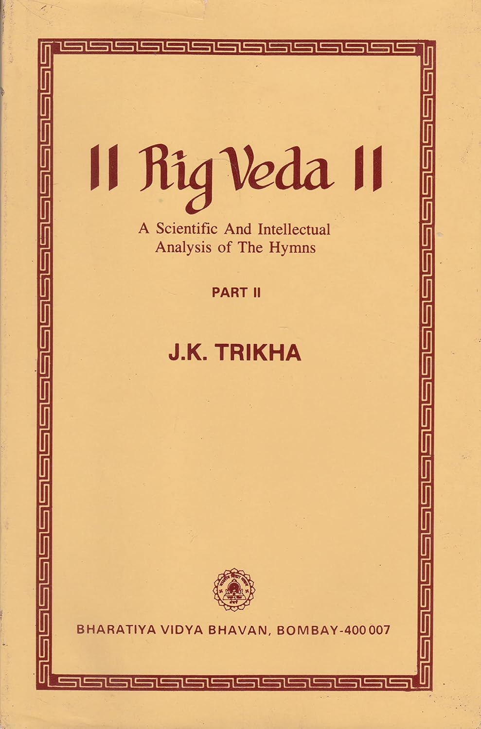 Rig Veda (Part II)