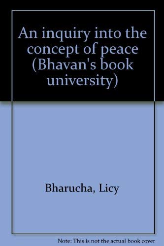 An Inquiry Into The Concept Of Peace