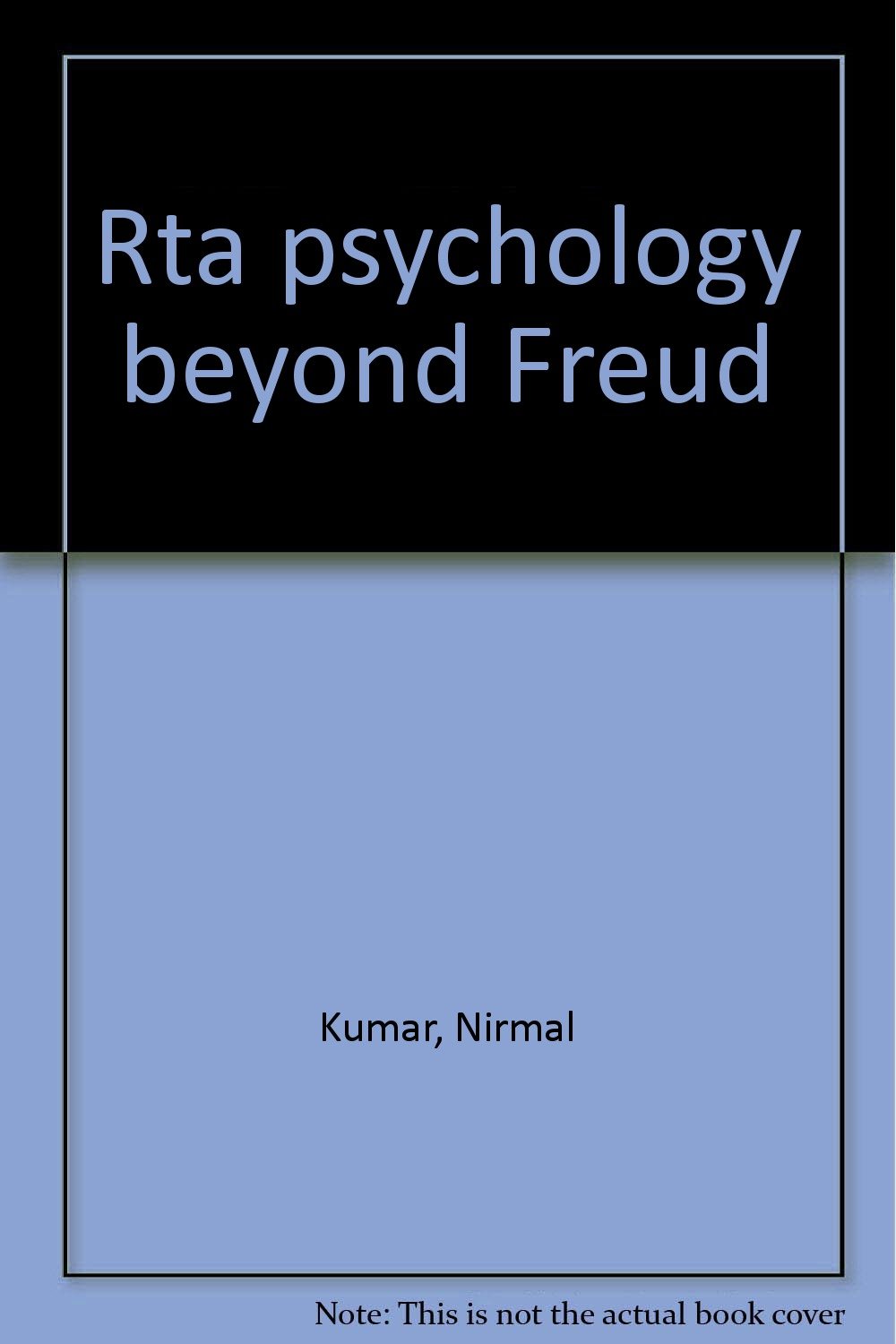 RTA - Psychology Beyond Freud