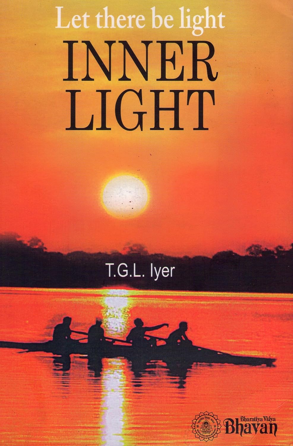 Let There Be Light: Inner Light