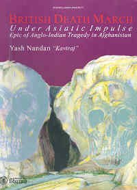 British Death March Under Asiatic Impulse. Epic Of Anglo-Indian Tragedy In Afghanistan