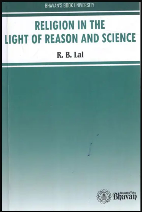 Religion In The Light Of Reason And Science