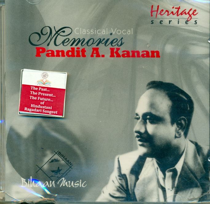 Classical Vocal Memories - Pandit A. Kanan; Raga: Maiyanh Ki Malhar, Maluha Kedar, Jog Kosh