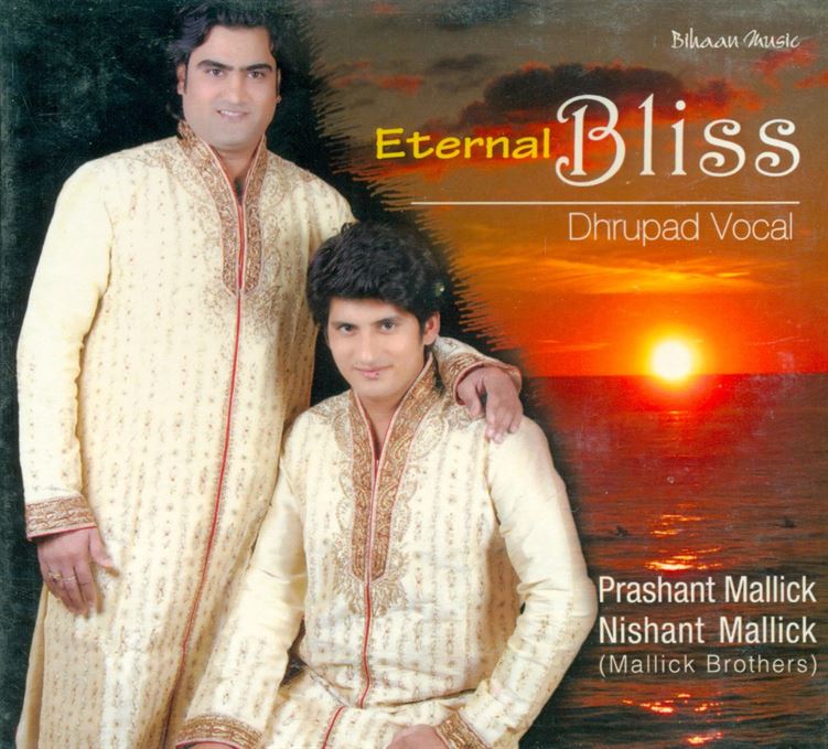 Eternal Bliss - Dhrupad Vocal - Prashant Mallick, Nishant Mallick, Rag: Ahir Bhairav, Charukesi