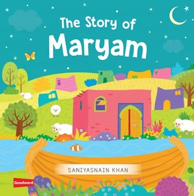 The Story of Maryam (Board Book)