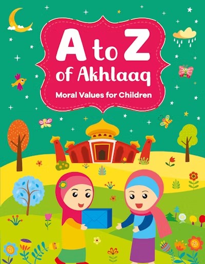 A to Z - Akhlaaq