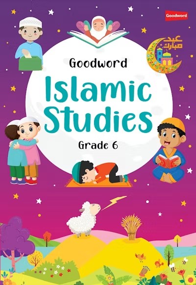 Goodword Islamic Studies Grade 6