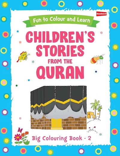 Children's Stories from the Quran - Big Colouring Book-2 (B/W)