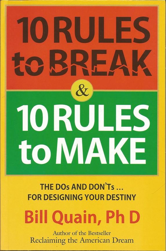 10 Rules To Break And 10 Rules To Make