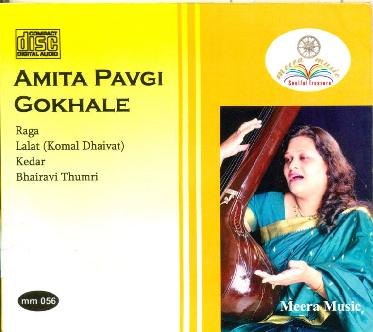 Amita Pagvi Gokhale: Raga - Lalat, Kedar, Bhairavi Thumri