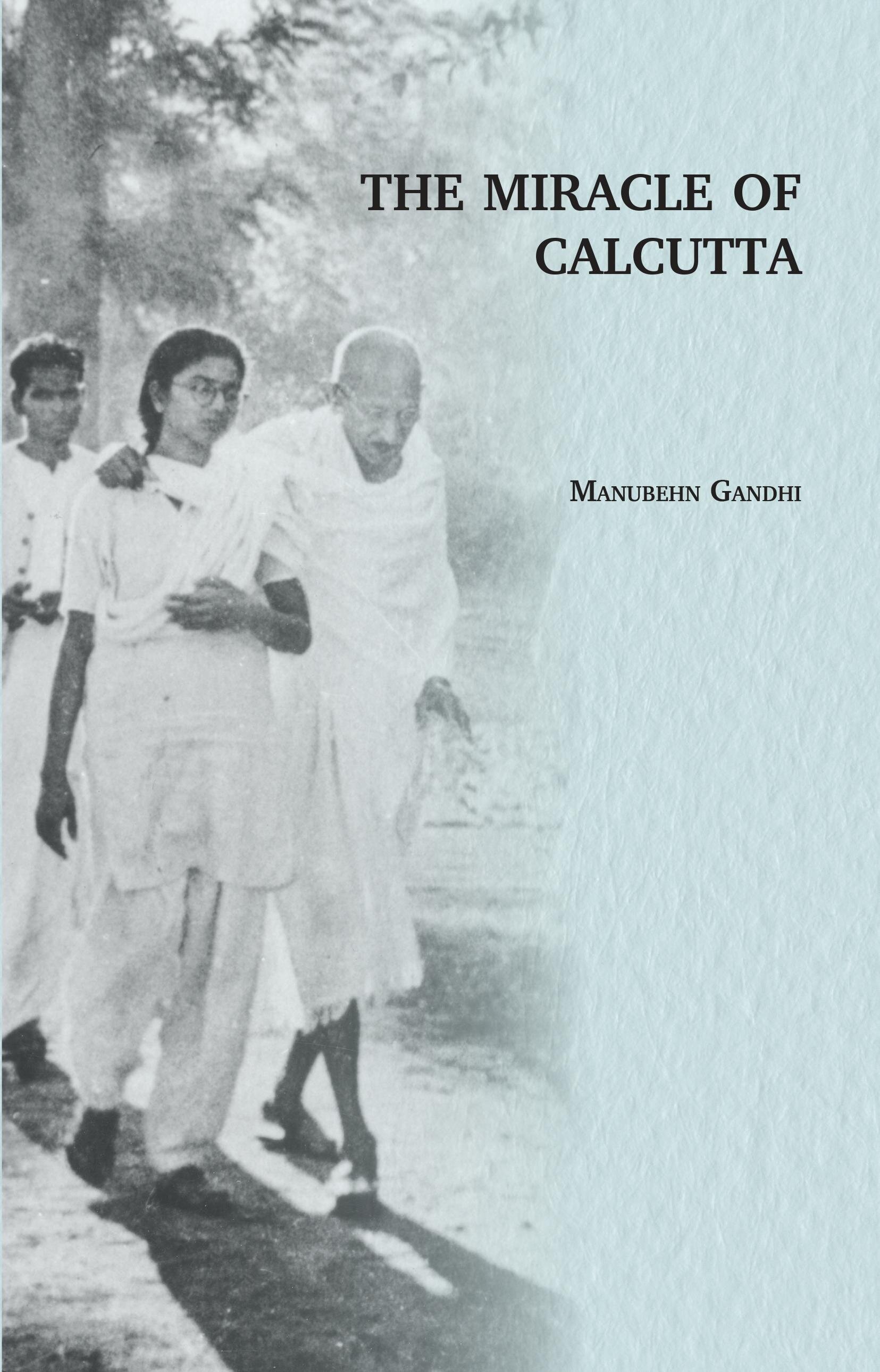 The Miracle Of Calcutta