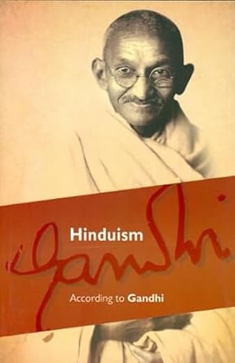Hinduism According to Gandhi