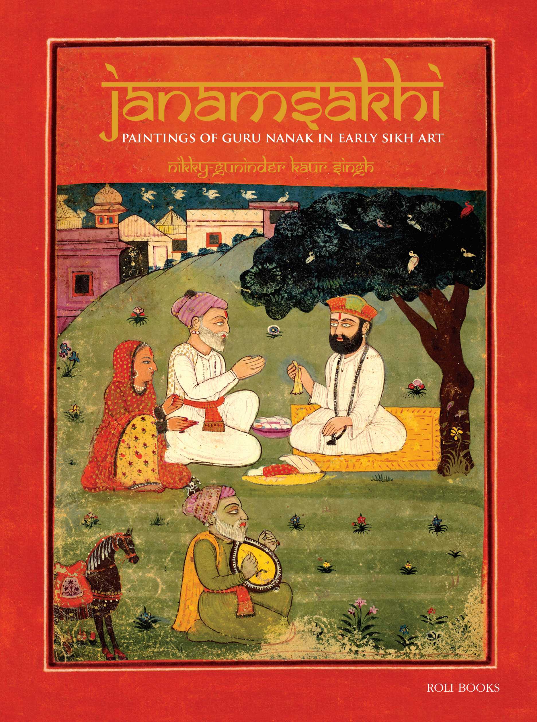 Janamsakhi - Paintings Of Guru Nanak In Early Sikh Art