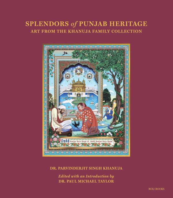 Splendors Of Punjab Heritage: Art From The Khanuja Family Collection