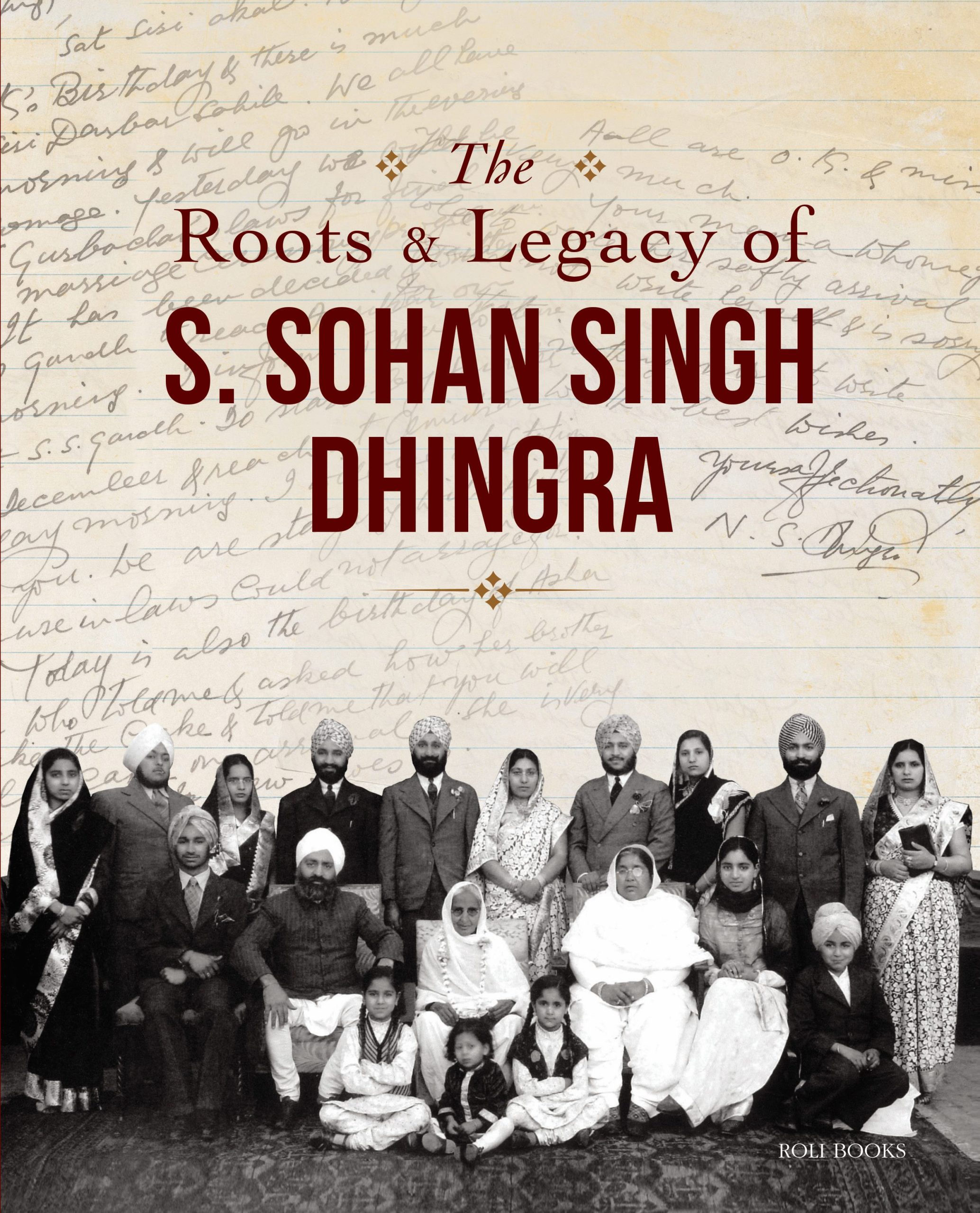 The Roots & Legacy Of S. Sohan Singh Dhingra