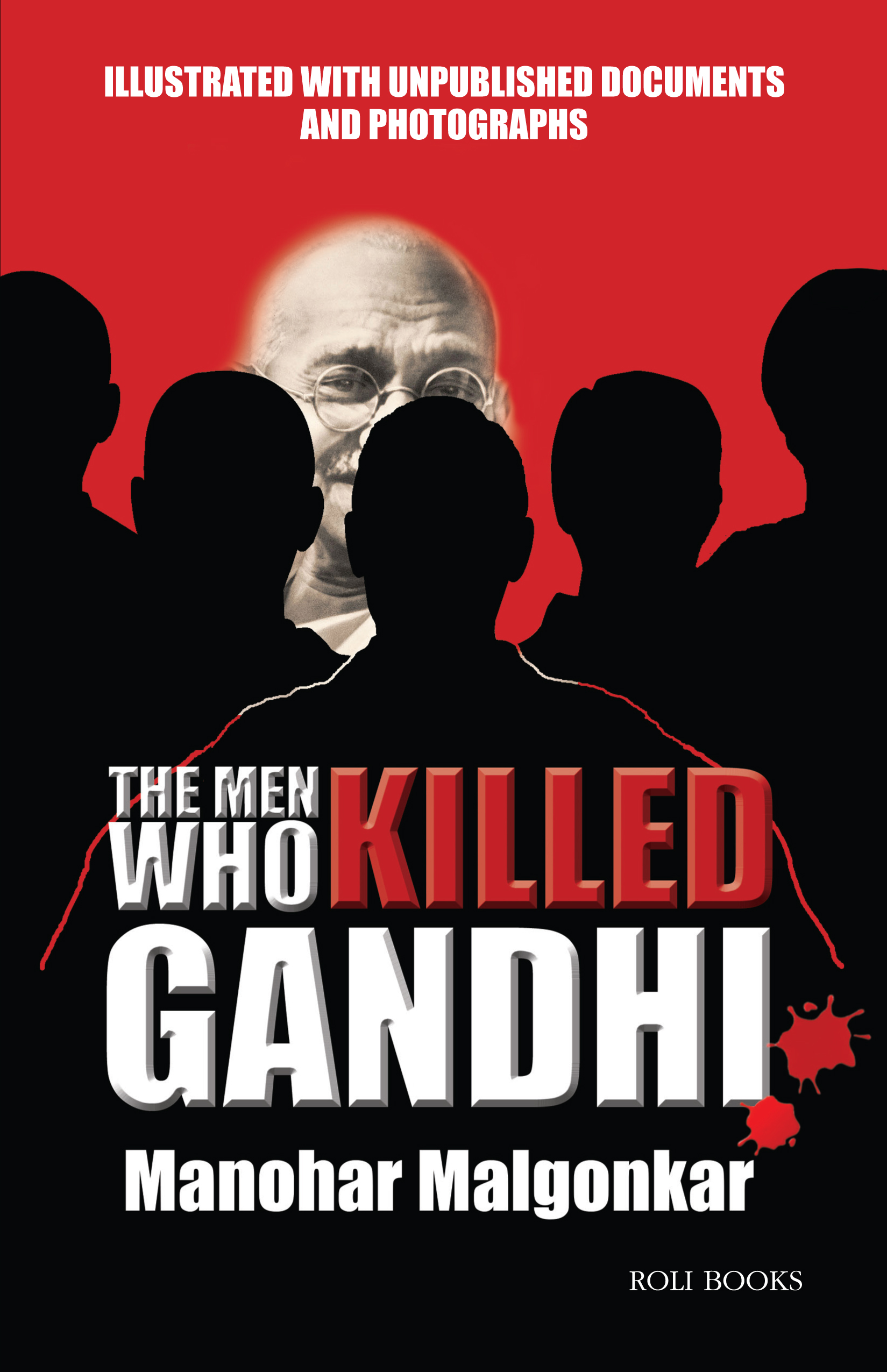 The Men Who Killed Gandhi