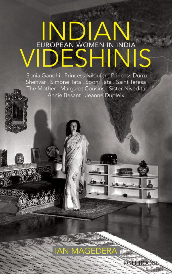 Indian Videshinis: European Women In India