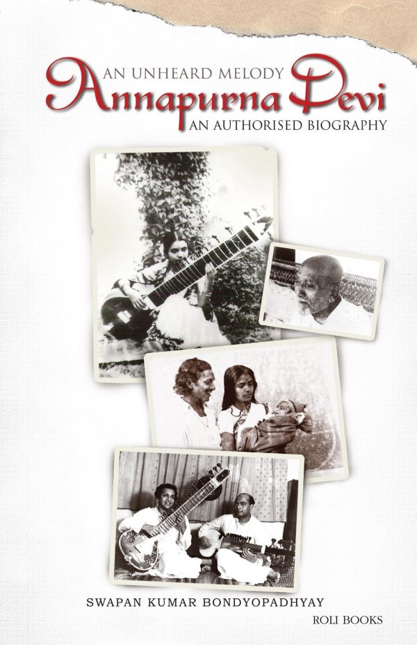 Annapurna Devi: An Unheard Melody
An Authorised Biography