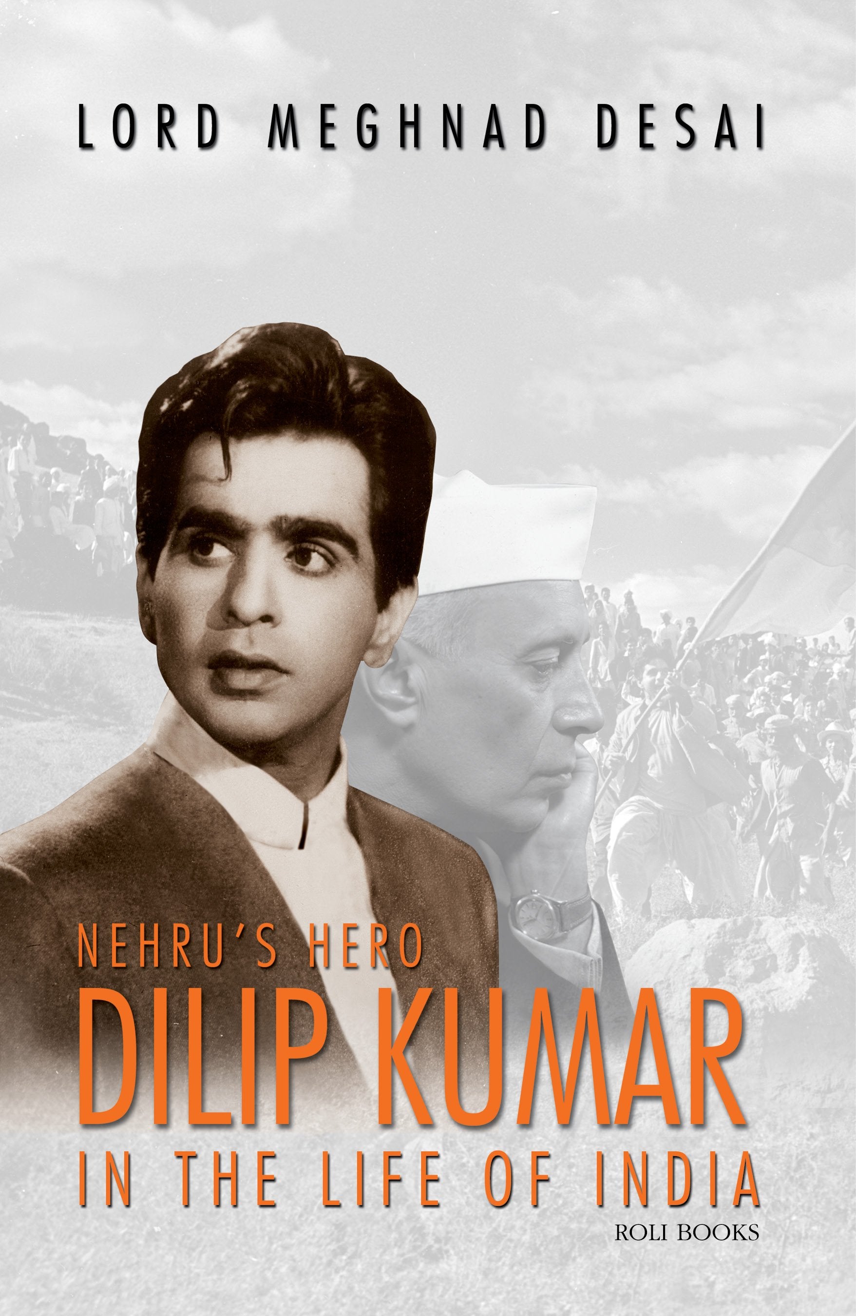 Nehru?s Hero Dilip Kumar In The Life Of India