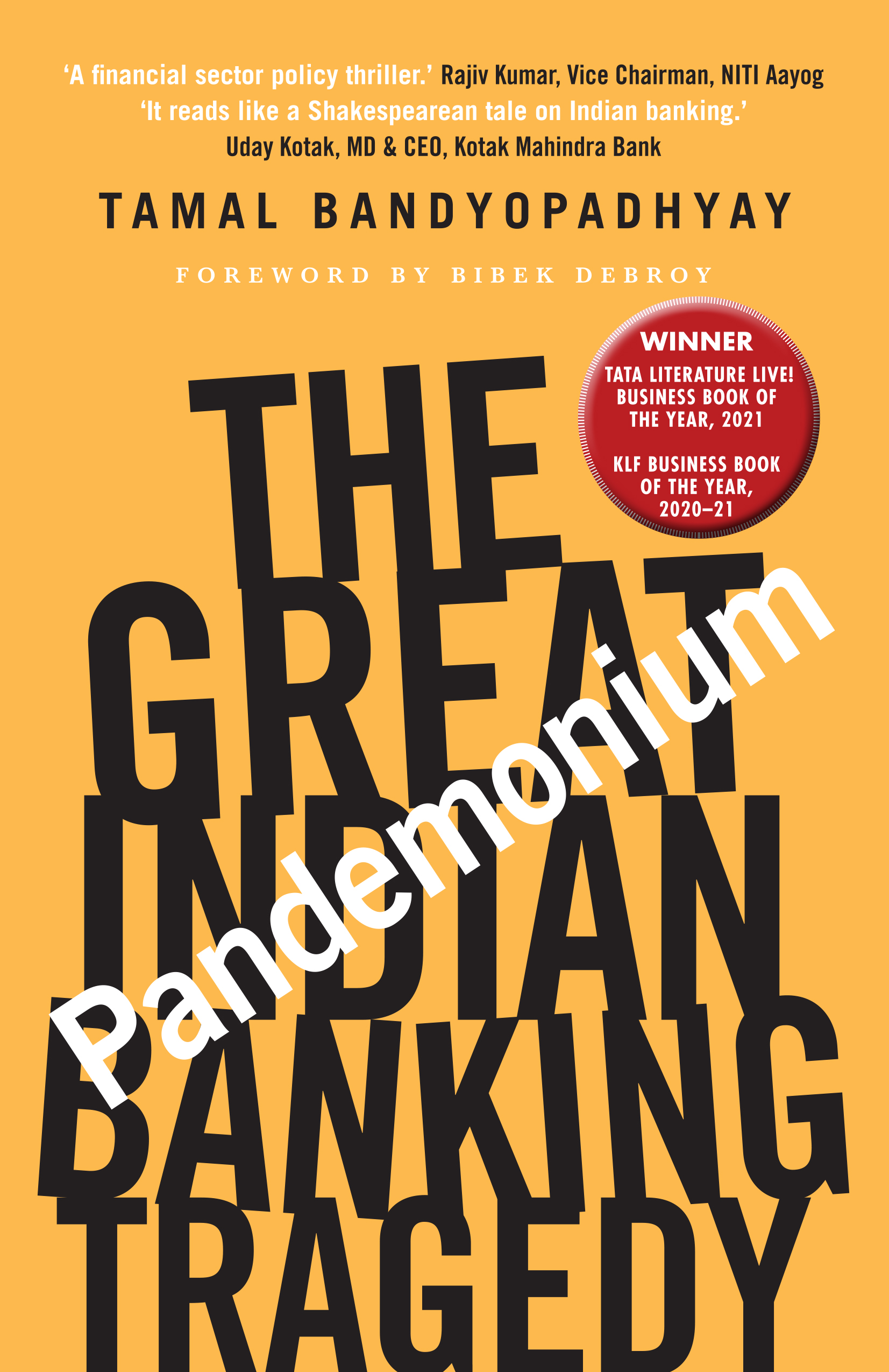 Pandemonium: The Great Indian Banking Tragedy