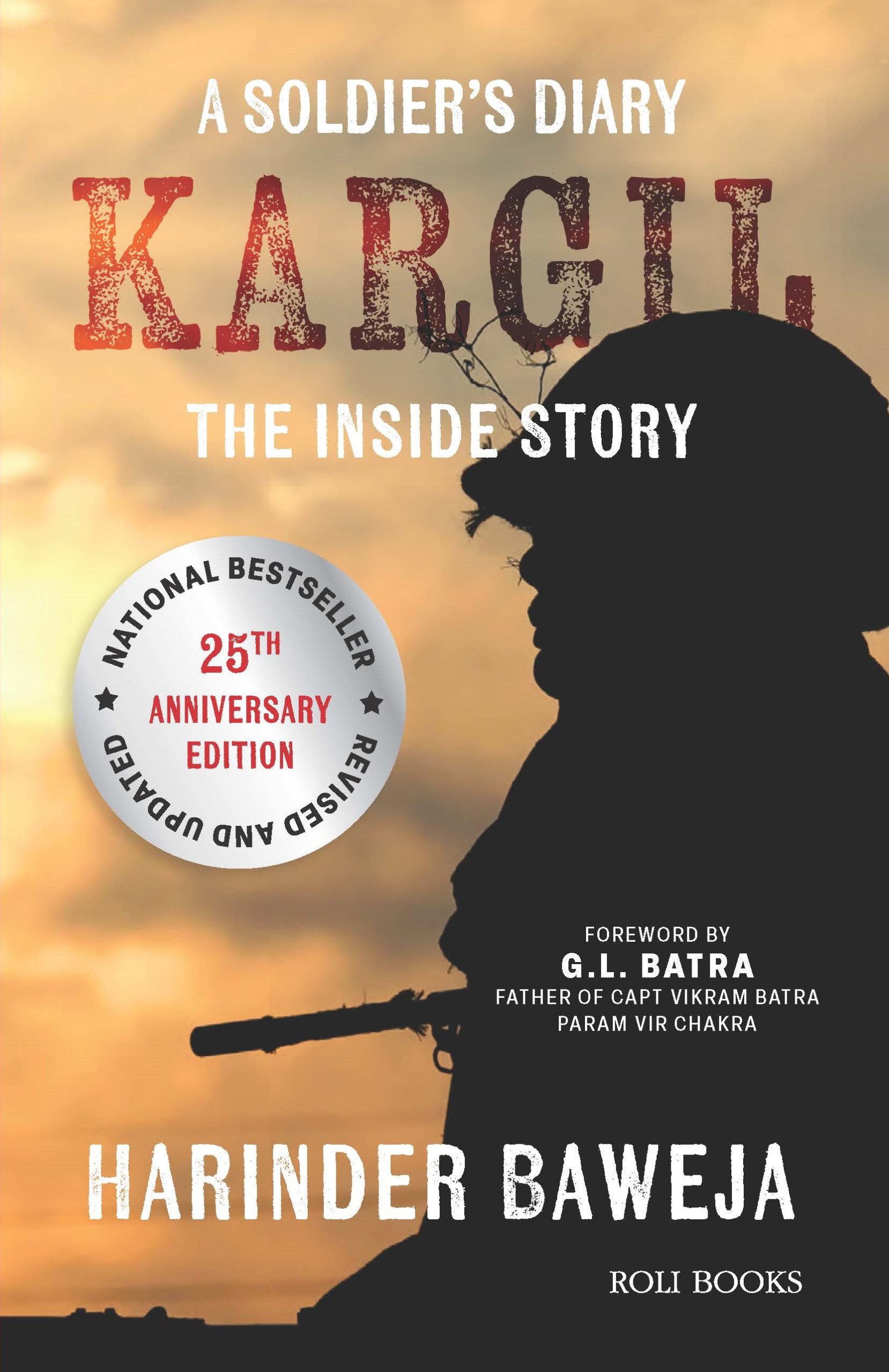 A Soldier's Diary: Kargil The Inside Story