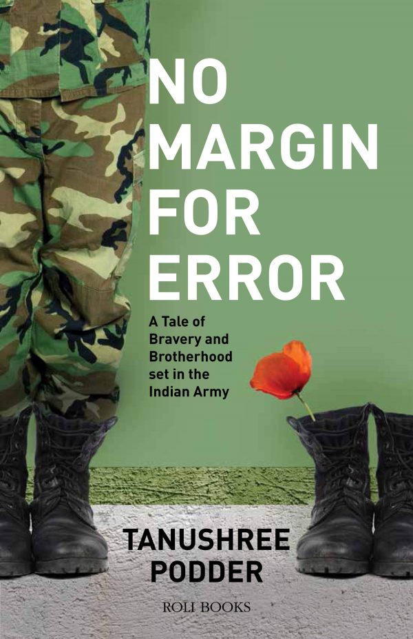 No Margin For Error: A Tale Of Bravery And Brotherhood Set In The Indian Army