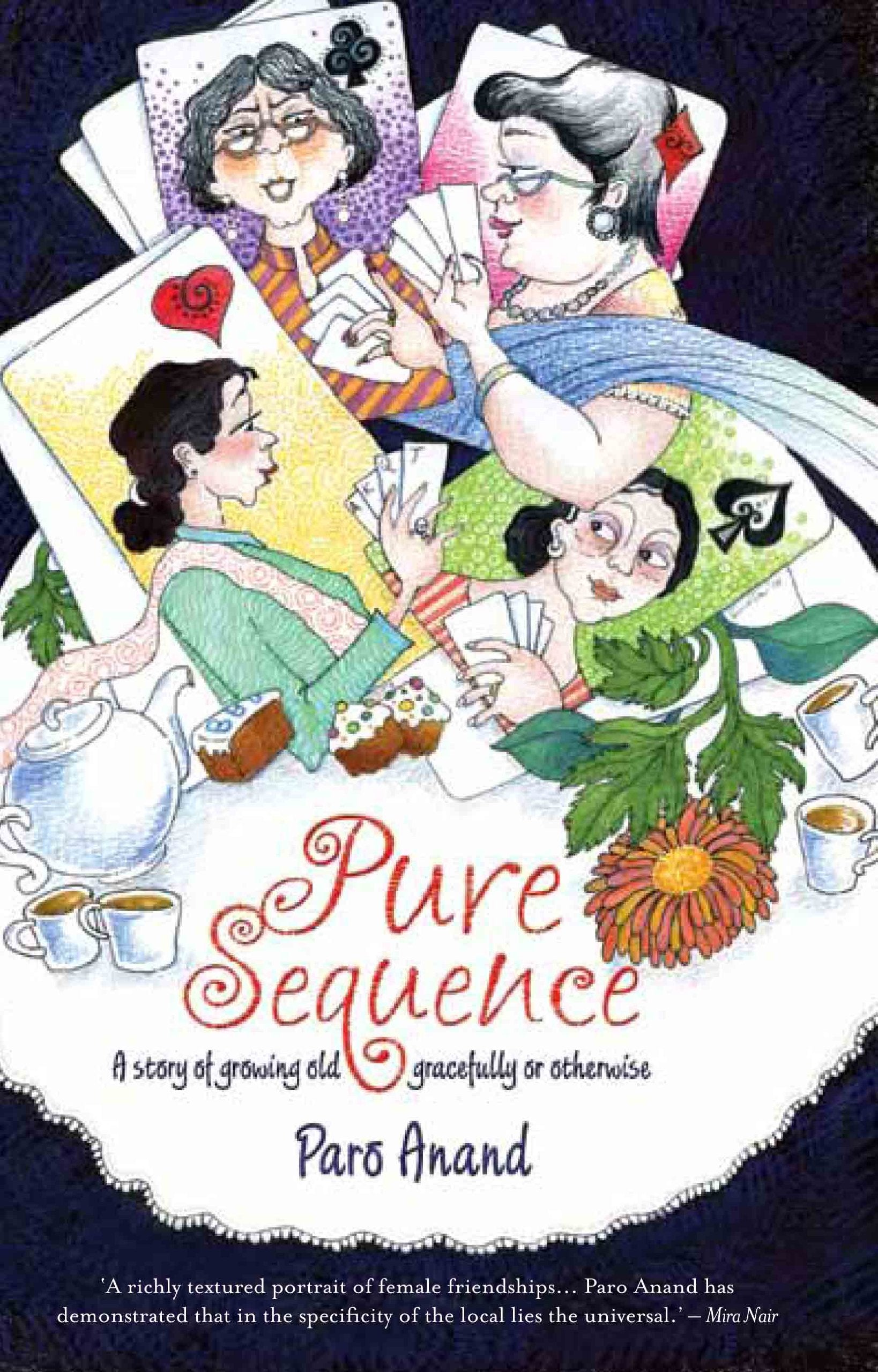 Pure Sequence: A Story Of Growing Old Gracefully Or Otherwise