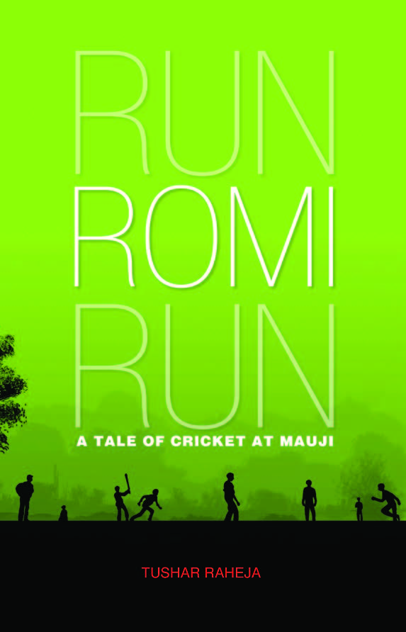 Run Romi Run: A Tale Of Cricket At Mauji