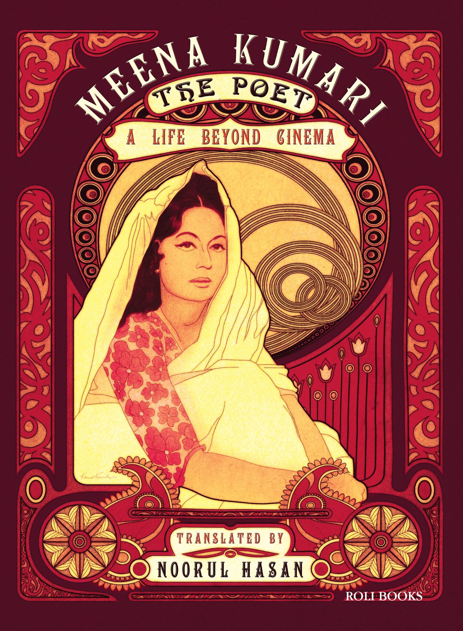 Meena Kumari The Poet: A Life Beyond Cinema