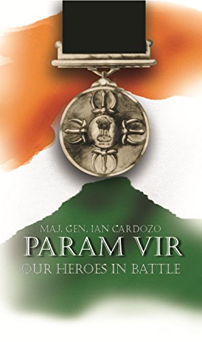 Param Vir - Our Heroes In Battle