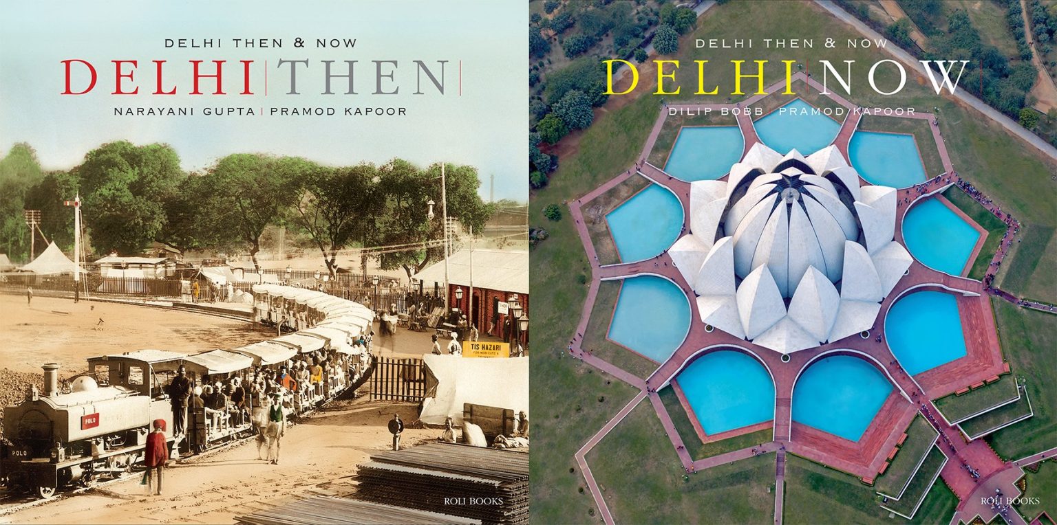 Delhi Then & Delhi Now