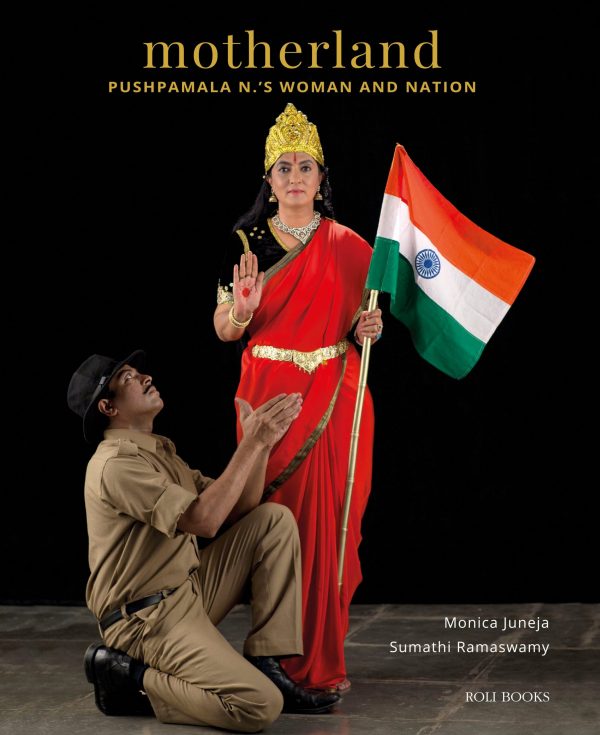 Motherland: Pushpamala N.'s Woman And Nation