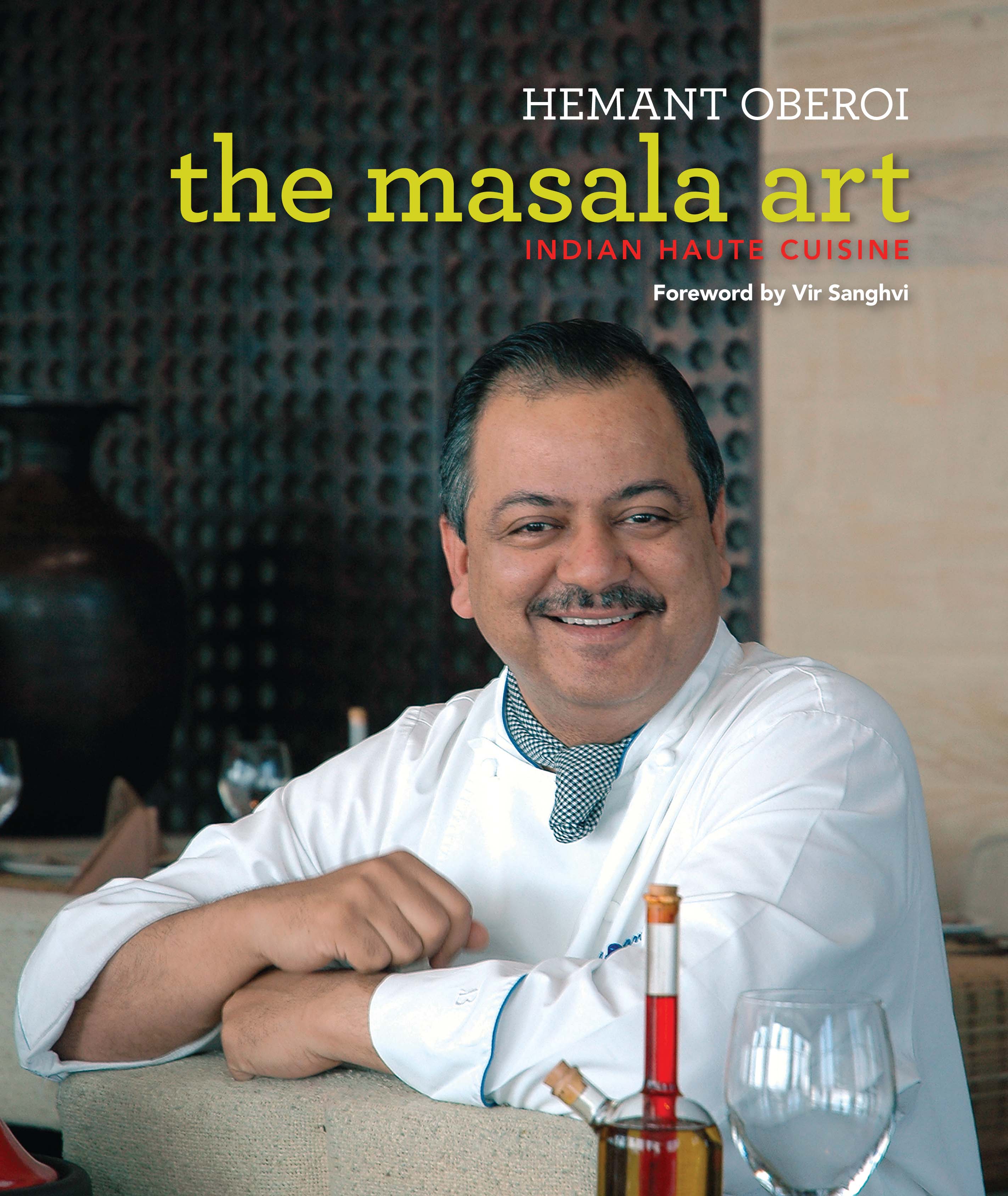 The Masala Art: Indian Haute Cuisine