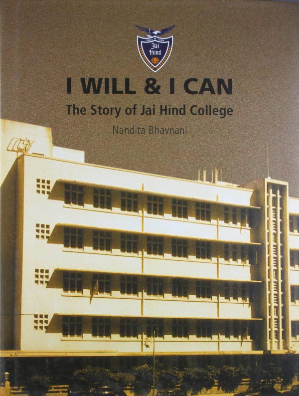 I Will & I Can The Story Of Jai Hind College