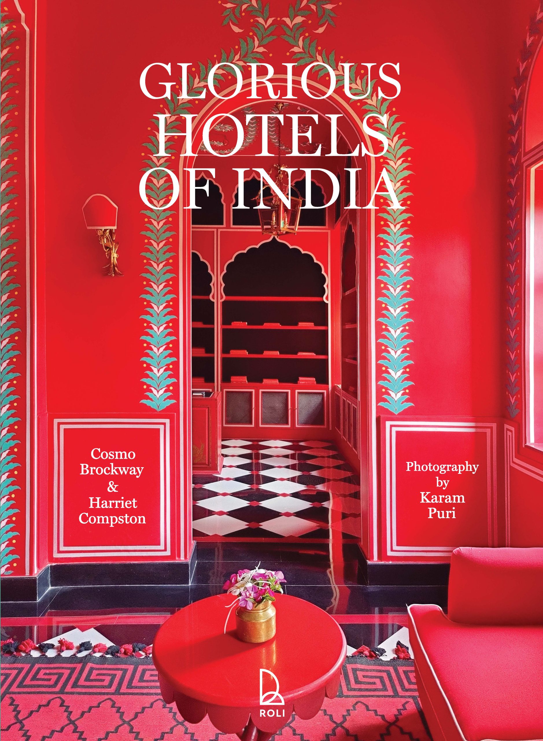 Glorious Hotels of India: Cosmo Brockway and Harriet Compston