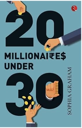 20 Millionaires Under 30