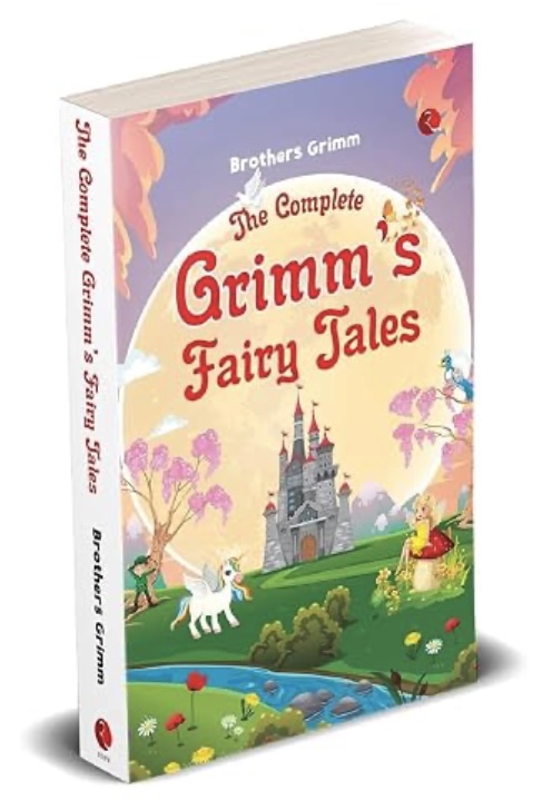 The Complete Grimm's Fairy Tales