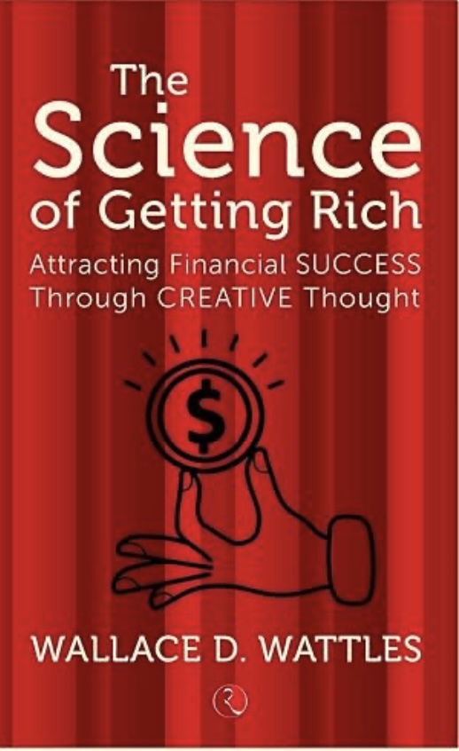 The Science Of Getting Rich
