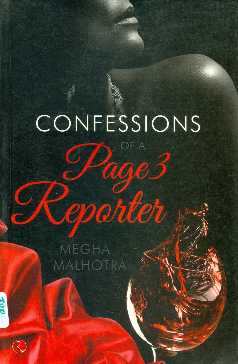 Confessions Of A Page 3 Reporter