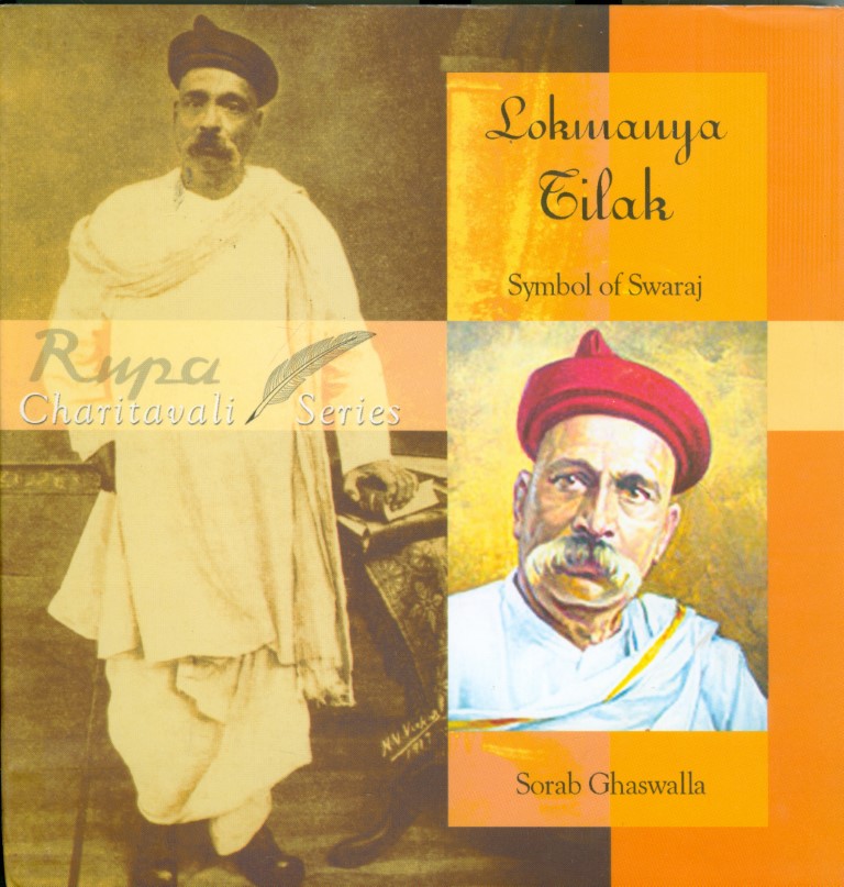 Lokmanya Tilak: Symbol Of Swaraj