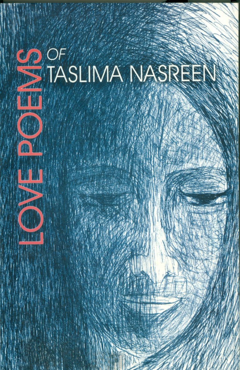 Love Poems Of Taslima Nasreen