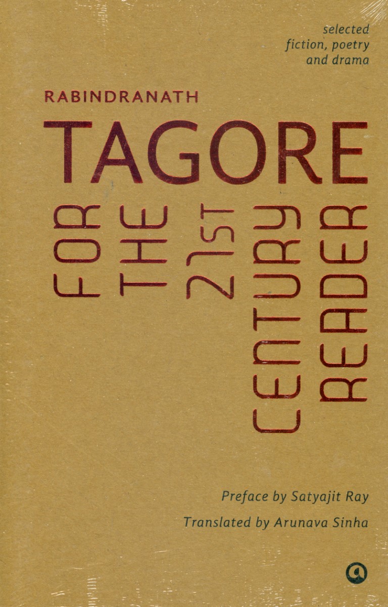 Tagore for the 21St Century Reader