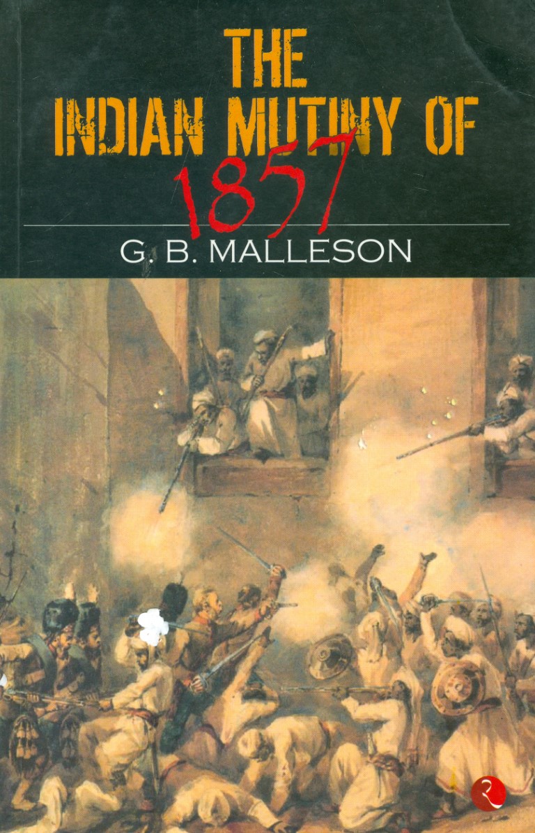 The Indian Mutiny Of 1857