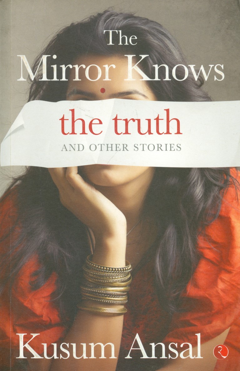 The Mirror Knows The Truth And Other Stories