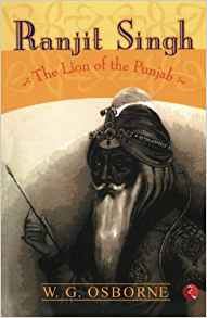 Ranjit Singh: The Lion Of The Punjab