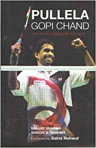 Pullela Gopi Chand: The World Beneath His Feat