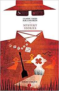 Classic Tales For Children: Mystery Stories