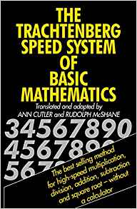 The Trachtenberg Speed System Of Basic Mathematics