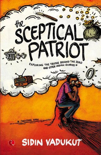 The Sceptical Patriot: Exploring The Truths Behind The Zero And Other Glories